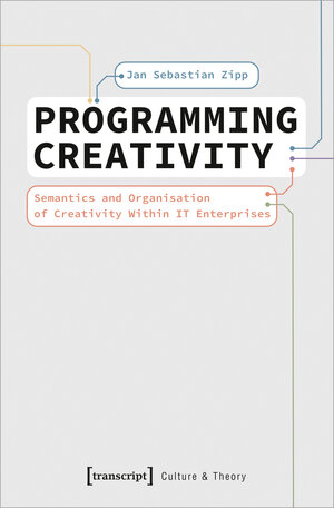 Buchcover Programming Creativity | Jan Sebastian Zipp | EAN 9783837663167 | ISBN 3-8376-6316-7 | ISBN 978-3-8376-6316-7