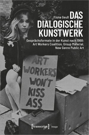 Buchcover Das dialogische Kunstwerk | Fiona Geuß | EAN 9783837664645 | ISBN 3-8376-6464-3 | ISBN 978-3-8376-6464-5