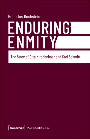 Buchcover Enduring Enmity | Hubertus Buchstein | EAN 9783837664706 | ISBN 3-8376-6470-8 | ISBN 978-3-8376-6470-6