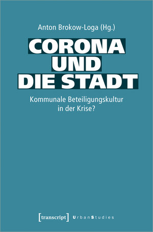 Buchcover Corona und die Stadt  | EAN 9783837665482 | ISBN 3-8376-6548-8 | ISBN 978-3-8376-6548-2