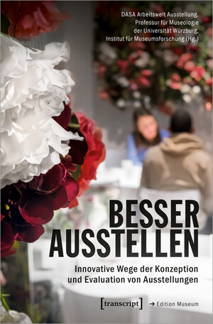 Buchcover Besser ausstellen  | EAN 9783837666830 | ISBN 3-8376-6683-2 | ISBN 978-3-8376-6683-0