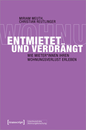 Buchcover Entmietet und verdrängt | Miriam Meuth | EAN 9783837667233 | ISBN 3-8376-6723-5 | ISBN 978-3-8376-6723-3