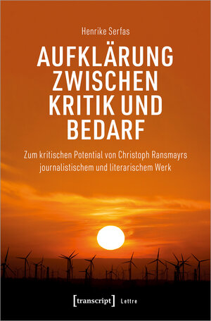 Buchcover Aufklärung zwischen Kritik und Bedarf | Henrike Serfas | EAN 9783837668193 | ISBN 3-8376-6819-3 | ISBN 978-3-8376-6819-3
