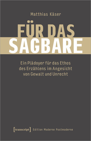 Buchcover Für das Sagbare | Matthias Käser | EAN 9783837668339 | ISBN 3-8376-6833-9 | ISBN 978-3-8376-6833-9