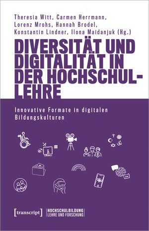 Buchcover Diversität und Digitalität in der Hochschullehre  | EAN 9783837669381 | ISBN 3-8376-6938-6 | ISBN 978-3-8376-6938-1