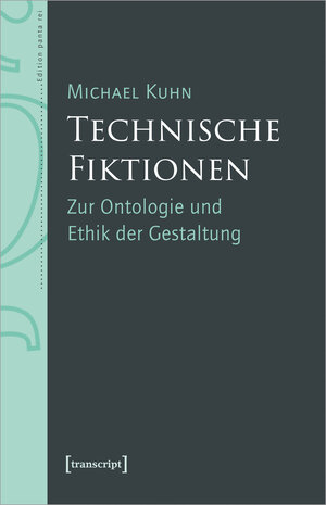 Buchcover Technische Fiktionen | Michael Kuhn | EAN 9783837669527 | ISBN 3-8376-6952-1 | ISBN 978-3-8376-6952-7