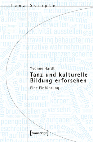 Buchcover Tanz und kulturelle Bildung erforschen | Yvonne Hardt | EAN 9783837669718 | ISBN 3-8376-6971-8 | ISBN 978-3-8376-6971-8