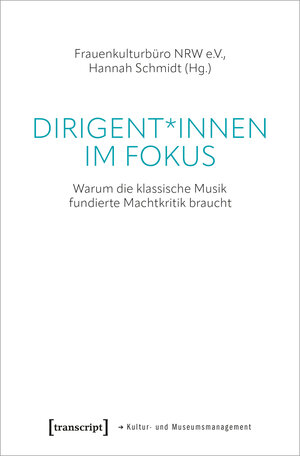 Buchcover Dirigent*innen im Fokus  | EAN 9783837669992 | ISBN 3-8376-6999-8 | ISBN 978-3-8376-6999-2