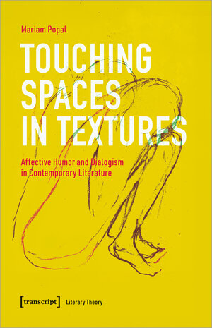 Buchcover Touching Spaces in Textures | Mariam Popal | EAN 9783837672619 | ISBN 3-8376-7261-1 | ISBN 978-3-8376-7261-9