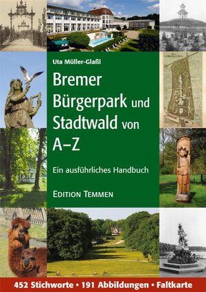 Buchcover Der Bremer Bürgerpark | Uta Müller-Glaßl | EAN 9783837810004 | ISBN 3-8378-1000-3 | ISBN 978-3-8378-1000-4