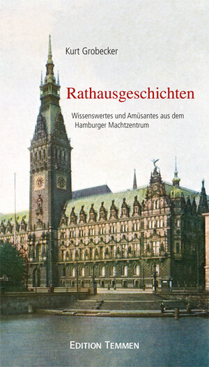 Buchcover Rathausgeschichten | Kurt Grobecker | EAN 9783837820195 | ISBN 3-8378-2019-X | ISBN 978-3-8378-2019-5
