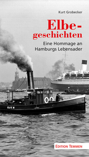 Buchcover Elbegeschichten | Kurt Grobecker | EAN 9783837820249 | ISBN 3-8378-2024-6 | ISBN 978-3-8378-2024-9