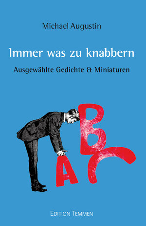 Buchcover Immer was zu knabbern | Michael Augustin | EAN 9783837870688 | ISBN 3-8378-7068-5 | ISBN 978-3-8378-7068-8