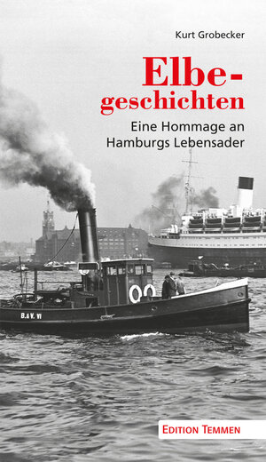 Buchcover Elbegeschichten | Kurt Grobecker | EAN 9783837880120 | ISBN 3-8378-8012-5 | ISBN 978-3-8378-8012-0