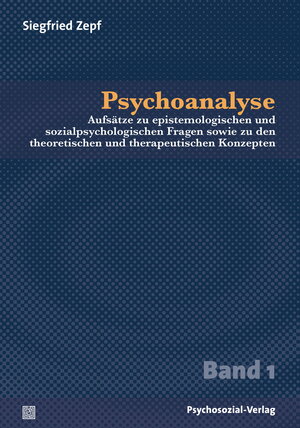 Buchcover Psychoanalyse | Siegfried Zepf | EAN 9783837920697 | ISBN 3-8379-2069-0 | ISBN 978-3-8379-2069-7