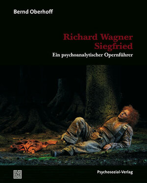 Buchcover Richard Wagner: Siegfried | Bernd Oberhoff | EAN 9783837921342 | ISBN 3-8379-2134-4 | ISBN 978-3-8379-2134-2