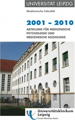 Buchcover 2001–2010: Abteilung für Medizinische Psychologie und Medizinische Soziologie  | EAN 9783837921540 | ISBN 3-8379-2154-9 | ISBN 978-3-8379-2154-0