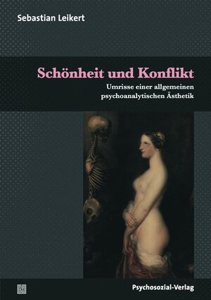 Buchcover Schönheit und Konflikt | Sebastian Leikert | EAN 9783837921823 | ISBN 3-8379-2182-4 | ISBN 978-3-8379-2182-3