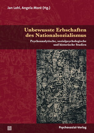 Buchcover Unbewusste Erbschaften des Nationalsozialismus  | EAN 9783837922424 | ISBN 3-8379-2242-1 | ISBN 978-3-8379-2242-4