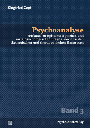 Buchcover Psychoanalyse | Siegfried Zepf | EAN 9783837922691 | ISBN 3-8379-2269-3 | ISBN 978-3-8379-2269-1