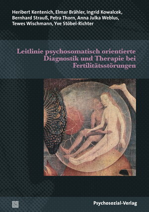 Buchcover Leitlinie psychosomatisch orientierte Diagnostik und Therapie bei Fertilitätsstörungen | Elmar Brähler | EAN 9783837923117 | ISBN 3-8379-2311-8 | ISBN 978-3-8379-2311-7