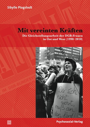 Buchcover Mit vereinten Kräften | Sibylle Plogstedt | EAN 9783837923193 | ISBN 3-8379-2319-3 | ISBN 978-3-8379-2319-3