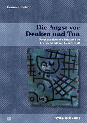 Buchcover Die Angst vor Denken und Tun | Hermann Beland | EAN 9783837923407 | ISBN 3-8379-2340-1 | ISBN 978-3-8379-2340-7