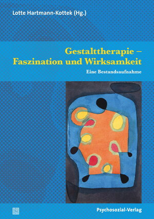 Buchcover Gestalttherapie – Faszination und Wirksamkeit  | EAN 9783837923803 | ISBN 3-8379-2380-0 | ISBN 978-3-8379-2380-3
