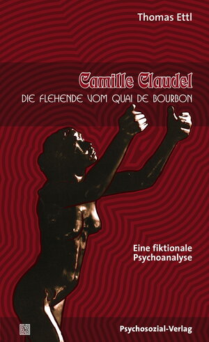 Buchcover Camille Claudel | Thomas Ettl | EAN 9783837924367 | ISBN 3-8379-2436-X | ISBN 978-3-8379-2436-7