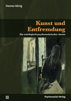 Buchcover Kunst und Entfremdung | Hannes König | EAN 9783837924503 | ISBN 3-8379-2450-5 | ISBN 978-3-8379-2450-3
