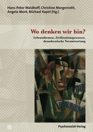 Buchcover Wo denken wir hin?  | EAN 9783837924633 | ISBN 3-8379-2463-7 | ISBN 978-3-8379-2463-3