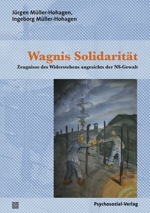 Buchcover Wagnis Solidarität | Jürgen Müller-Hohagen | EAN 9783837924725 | ISBN 3-8379-2472-6 | ISBN 978-3-8379-2472-5