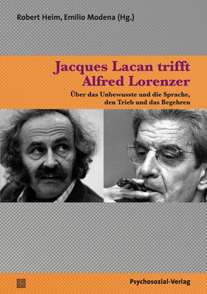 Buchcover Jacques Lacan trifft Alfred Lorenzer  | EAN 9783837925326 | ISBN 3-8379-2532-3 | ISBN 978-3-8379-2532-6