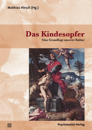 Buchcover Das Kindesopfer  | EAN 9783837925395 | ISBN 3-8379-2539-0 | ISBN 978-3-8379-2539-5