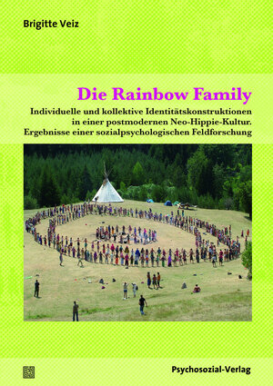 Buchcover Die Rainbow Family | Brigitte Veiz | EAN 9783837925616 | ISBN 3-8379-2561-7 | ISBN 978-3-8379-2561-6