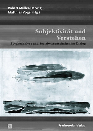 Buchcover Subjektivität und Verstehen  | EAN 9783837925784 | ISBN 3-8379-2578-1 | ISBN 978-3-8379-2578-4