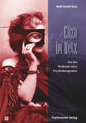 Buchcover Eliza im Netz | Wolf-Detlef Rost | EAN 9783837925876 | ISBN 3-8379-2587-0 | ISBN 978-3-8379-2587-6