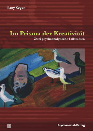 Buchcover Im Prisma der Kreativität | Ilany Kogan | EAN 9783837925968 | ISBN 3-8379-2596-X | ISBN 978-3-8379-2596-8