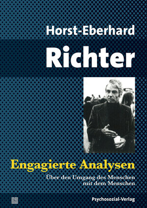 Buchcover Engagierte Analysen | Horst-Eberhard Richter | EAN 9783837926910 | ISBN 3-8379-2691-5 | ISBN 978-3-8379-2691-0