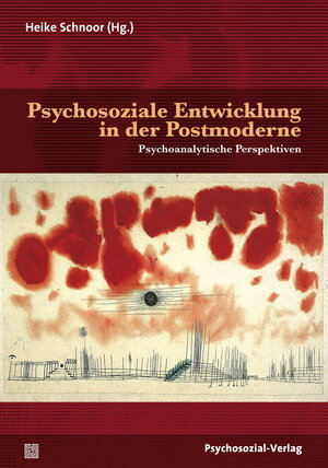 Buchcover Psychosoziale Entwicklung in der Postmoderne  | EAN 9783837927245 | ISBN 3-8379-2724-5 | ISBN 978-3-8379-2724-5