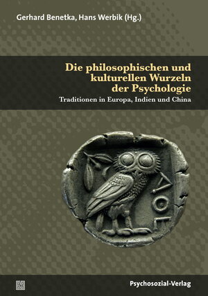 Buchcover Die philosophischen und kulturellen Wurzeln der Psychologie  | EAN 9783837927467 | ISBN 3-8379-2746-6 | ISBN 978-3-8379-2746-7