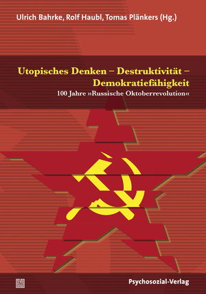 Buchcover Utopisches Denken – Destruktivität – Demokratiefähigkeit  | EAN 9783837927962 | ISBN 3-8379-2796-2 | ISBN 978-3-8379-2796-2