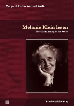 Buchcover Melanie Klein lesen | Margaret Rustin | EAN 9783837928112 | ISBN 3-8379-2811-X | ISBN 978-3-8379-2811-2