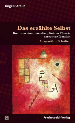 Buchcover Das erzählte Selbst | Jürgen Straub | EAN 9783837928211 | ISBN 3-8379-2821-7 | ISBN 978-3-8379-2821-1