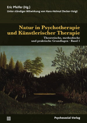Buchcover Natur in Psychotherapie und Künstlerischer Therapie  | EAN 9783837928228 | ISBN 3-8379-2822-5 | ISBN 978-3-8379-2822-8