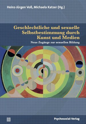 Buchcover Geschlechtliche und sexuelle Selbstbestimmung durch Kunst und Medien  | EAN 9783837928587 | ISBN 3-8379-2858-6 | ISBN 978-3-8379-2858-7