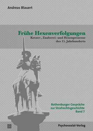 Buchcover Frühe Hexenverfolgungen | Andreas Blauert | EAN 9783837928723 | ISBN 3-8379-2872-1 | ISBN 978-3-8379-2872-3