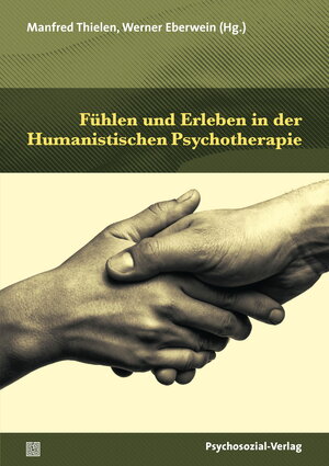 Buchcover Fühlen und Erleben in der Humanistischen Psychotherapie  | EAN 9783837929218 | ISBN 3-8379-2921-3 | ISBN 978-3-8379-2921-8