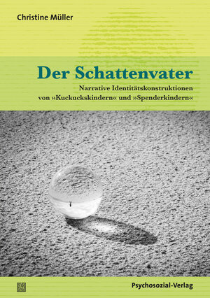 Buchcover Der Schattenvater | Christine Müller | EAN 9783837930207 | ISBN 3-8379-3020-3 | ISBN 978-3-8379-3020-7