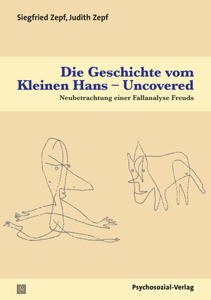 Buchcover Die Geschichte vom Kleinen Hans – Uncovered | Siegfried Zepf | EAN 9783837930665 | ISBN 3-8379-3066-1 | ISBN 978-3-8379-3066-5